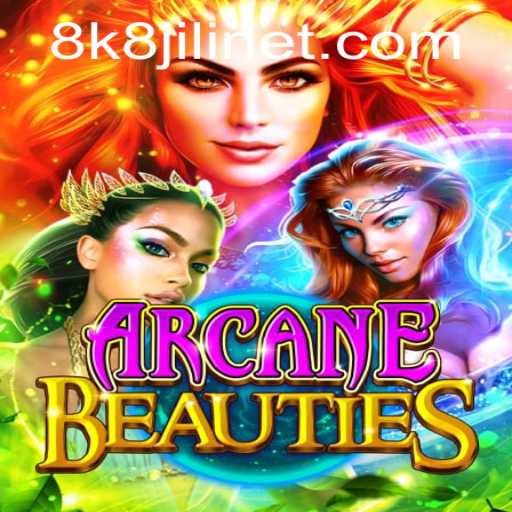 Exploring the Mystical World of ArcaneBeauties: A Comprehensive Guide Featuring 8k8 Jili
