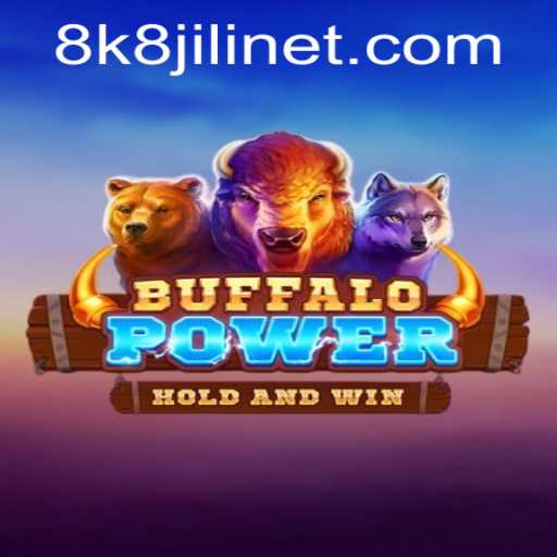 Exploring the Exciting World of BuffaloPower: A Guide with 8k8 Jili Insights