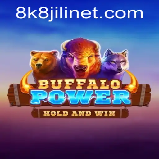 Exploring the Exciting World of BuffaloPower: A Guide with 8k8 Jili Insights