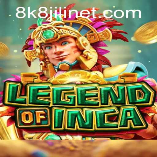 LegendofInca: An Immersive Adventure with 8k8 Jili